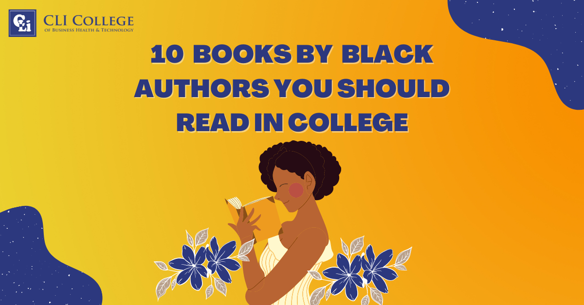 Top 10 Books by Black Authors You Should Read in College - CLI College ...